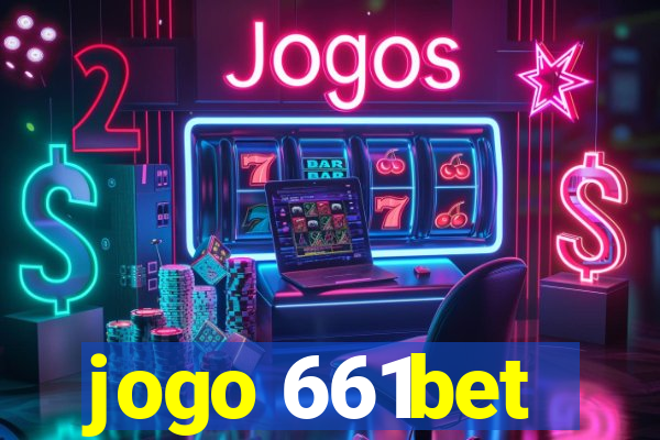 jogo 661bet